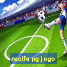 recife pg jogo